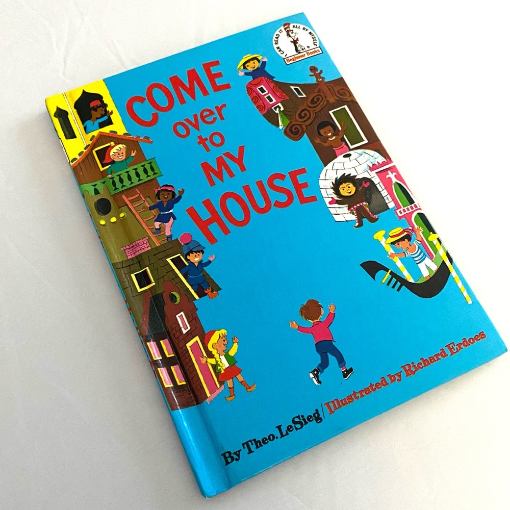 Vintage 1966 Come Over to My House Dr Seuss Theo LeSieg Beginner Books Random